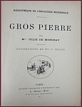 Библиотека детских французских писателей. Histoire d'un gacon. Gros Pierre. La nuit de Noel
