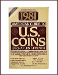 Американский путеводитель по монетам США. American guide to U.S. Coins