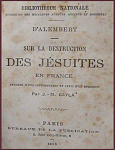 Истребление иезуитов во Франции. Sur la destruction des Jesuites en France
